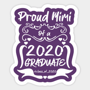 Proud MIMI of a 2020 Graduate Sticker